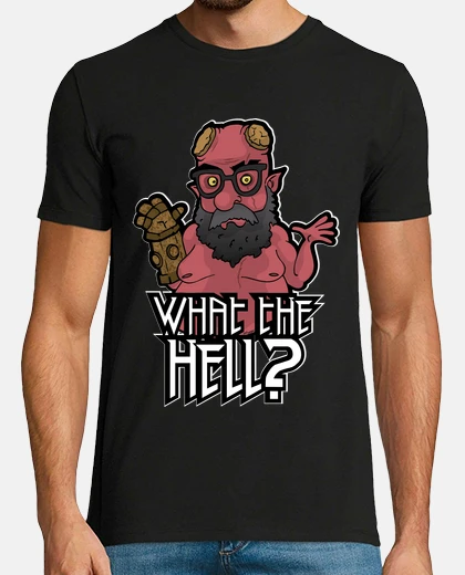 Camiseta WHAT THE HELL