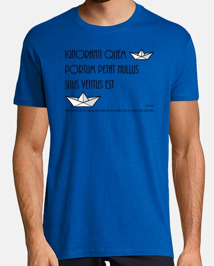 T-shirt When a man does not know what harbour h