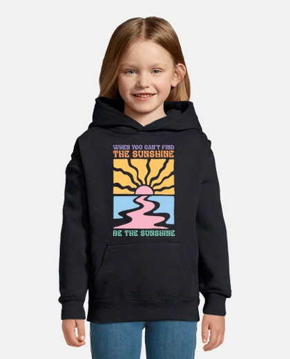 Ropa WHEN YOU CANT FIND THE SUNSHINE