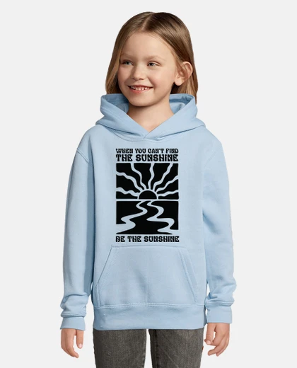 Ropa WHEN YOU CANT FIND THE SUNSHINE