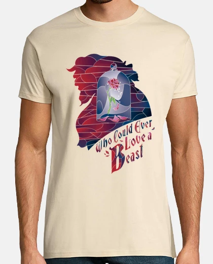 Camiseta Who could ever love a Beast.
