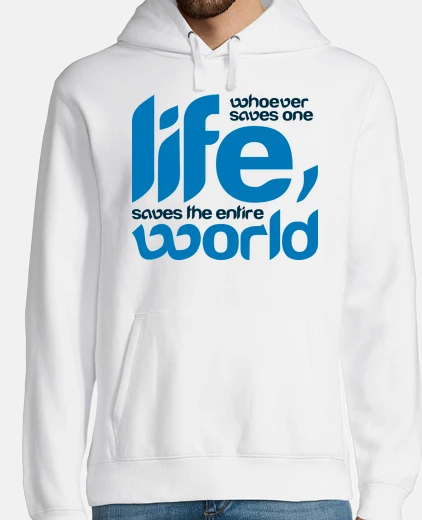 Sudadera Whoever saves one life