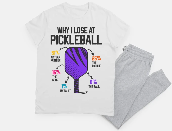 Pyjama why i lose at pickleball