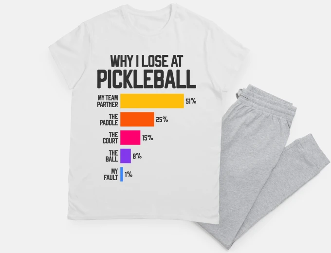 Pyjama why i lose at pickleball