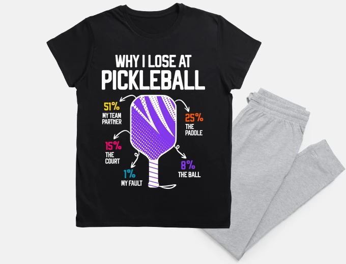 Pyjama why i lose at pickleball