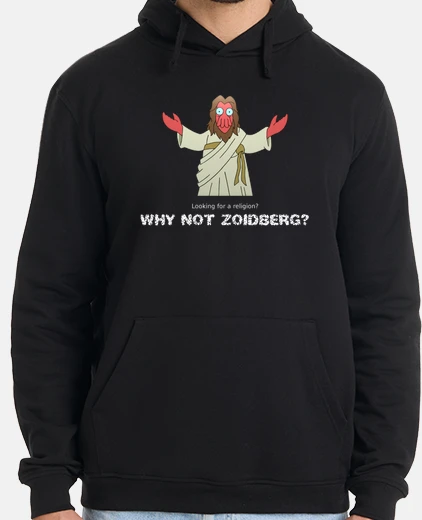 Sudadera Why not Zoidberg