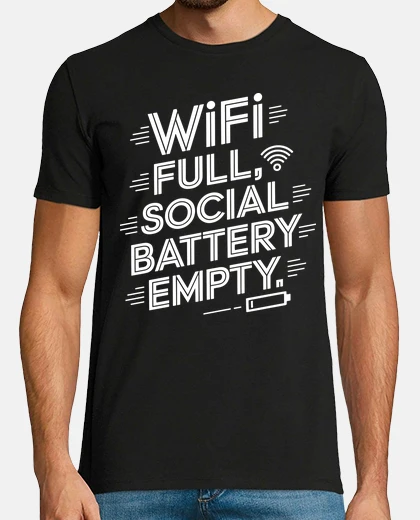 Tee-shirt wifi plein social batterie vide drôle