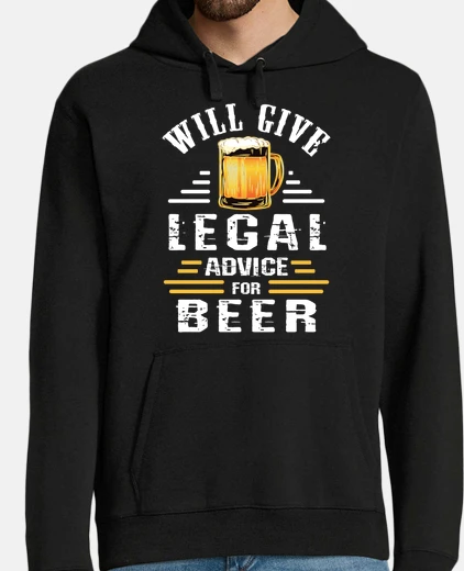 Hoodie Will Give Legal Advice For Beer Lawyer