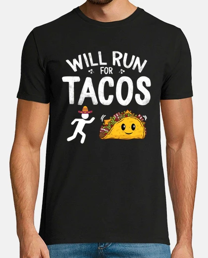 Tee-shirt Will Run for Tacos Funny Cinco De Mayo Running Cute Taco Mexican Hat Runner Fiesta Mexico Gift