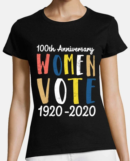 Playera Women Vote 1920 - 2020