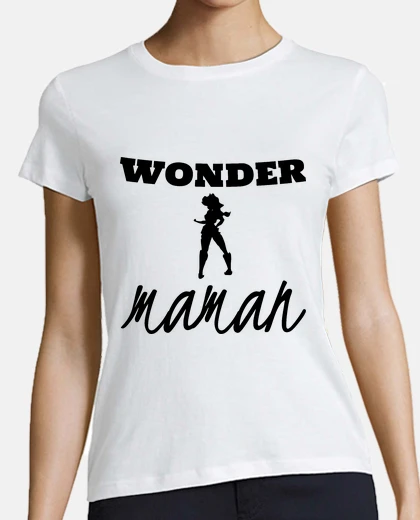 Tee-shirt wonder maman