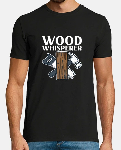 Tee-shirt Woodworking Wood Whisperer