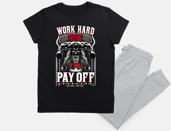 Pajama Work Hard Now it will pay off