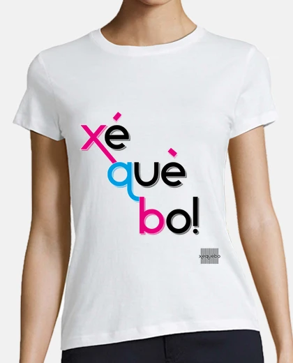 Playera Xé què bo!