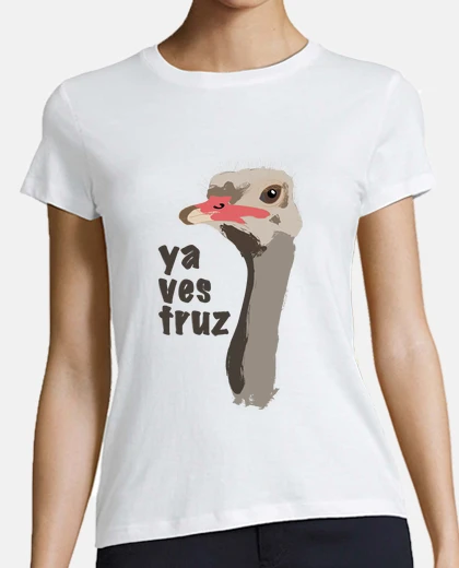 Playera Ya ves truz