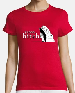 YASS BITCH!!! sin mangas estilizado