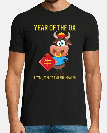 Tee-shirt Year Of The Ox 2021 Happy Chinese New Year Shirt Loyal Steady and Bullheaded Cute Ox Zodiac Gifts Fo