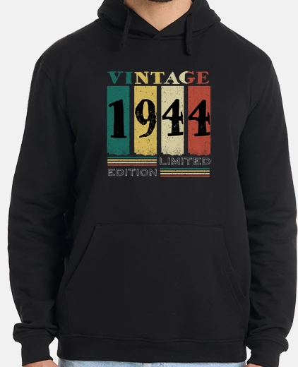 Hoodie years gift man woman 1944