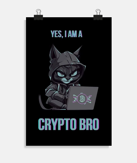 Poster yes i am a crypto bro
