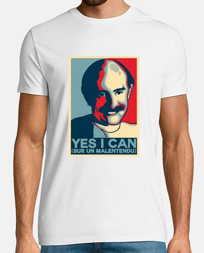 Tee-shirt Yes I Can sur un malentendu Jean Claude