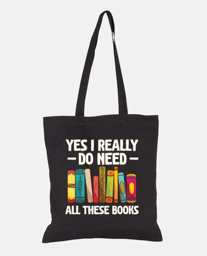 Bag Yes I Really Do Need All Books Reading