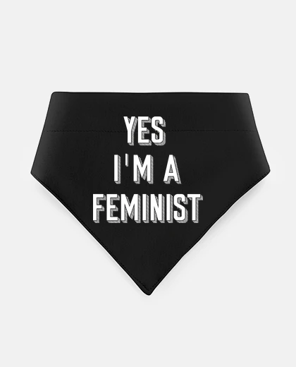 Mascotas yes i39m a feminist