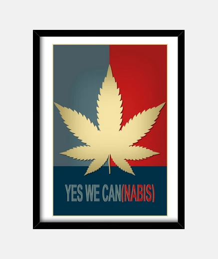 Framed yes we can nabis