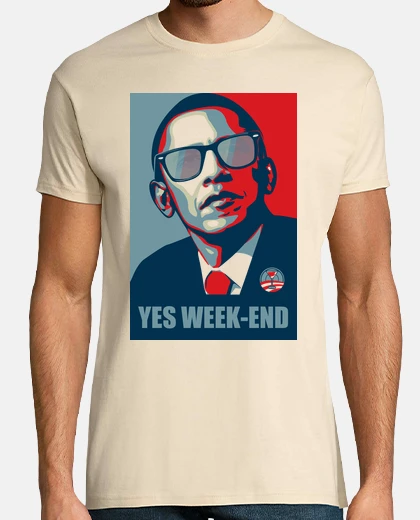 Tee-shirt Yes Week-End - Obama
