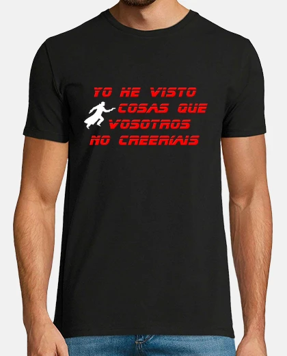 Camiseta Yo he visto cosas...