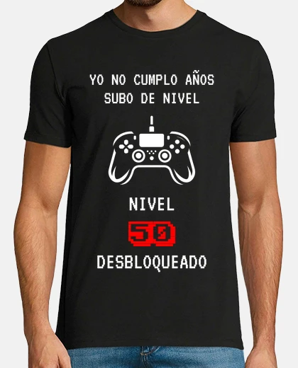 Camiseta yo no cumplo años subo de nivel 50