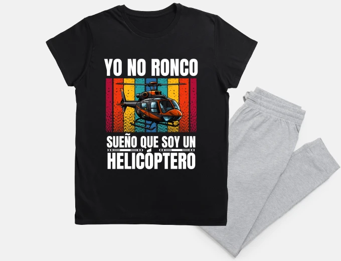 Pijama yo no ronco sueño que soy un helicópter