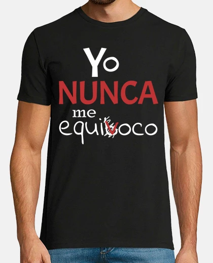 Playera YO NUNCA ME EQUIVOCO