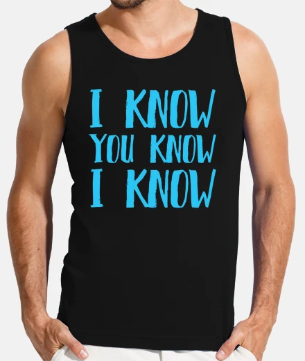 Camiseta yo se que tu sabes que yo se