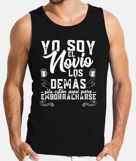 Camiseta yo soy el novio los otros son solo