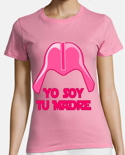 Camiseta yo soy tu madre