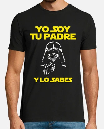 Camiseta yo soy tu padre y lo sabes hombre laTostadora