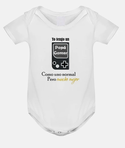 Ropa Yo tengo un Papa Gamer como uno normal 