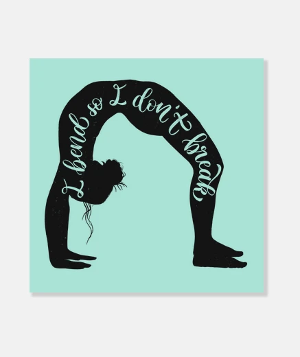 Tableau yoga en toile carrée, je plie pour ne not casser