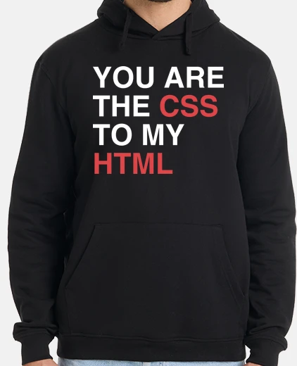 Felpa you are il css al mio html regali di san valentino per lui
