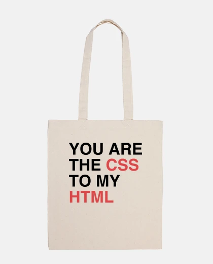 Bag you are the css to my html