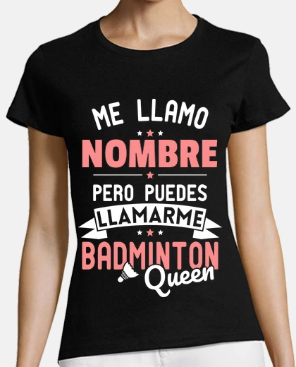 you can call me badminton queen