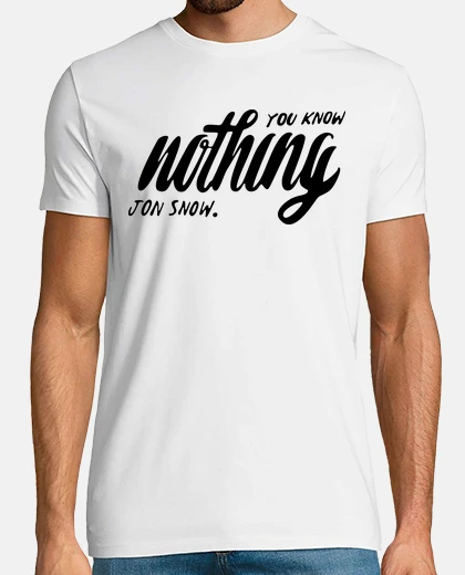 Camiseta You know nothing