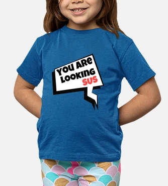 You are sus funny among us quote kids t-shirt