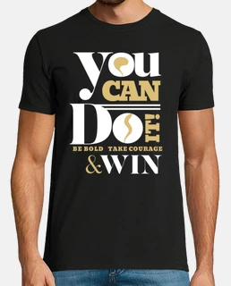 You Can Do It  Be Bold Take Courage Win Illustration