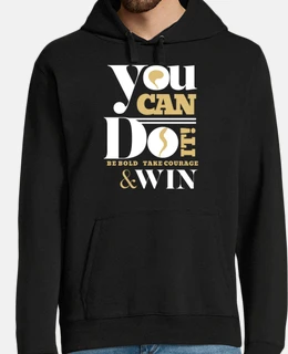 You Can Do It  Be Bold Take Courage Win Illustration