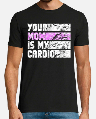 Your Mom Is My Cardio Shirt, Father's Day Dad Gift, Gym Dad Gifts, Workout  Men's