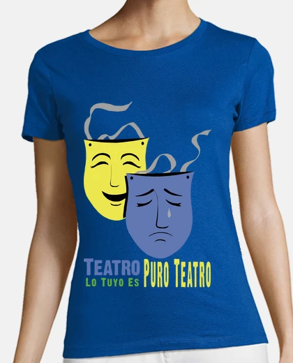 T-shirt Yours is pure theater