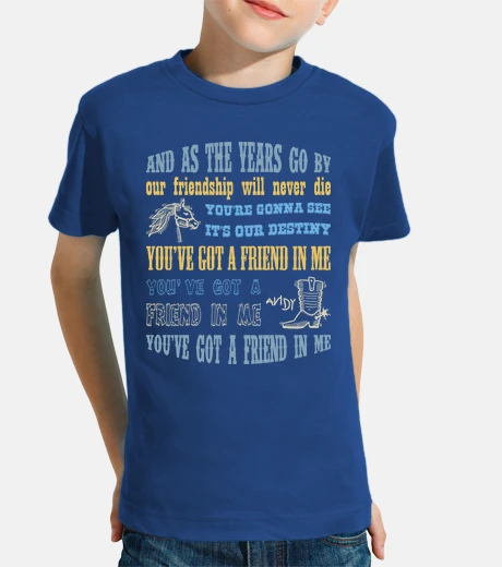 Ropa You've got a friend in me ENGLISH