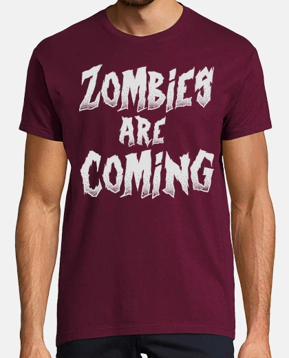 Playera zombies are coming
